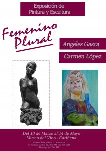 Museo del Vino de Cariñena, exposición “ Femenino Plural ” Museo del Vino de Cariñena, exposición “ Femenino Plural ”