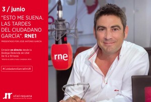 Las tardes del Ciudadano García RNE1 se emite mañana desde la DO Utiel-Requena Las tardes del Ciudadano García RNE1 se emite mañana desde la DO Utiel-Requena